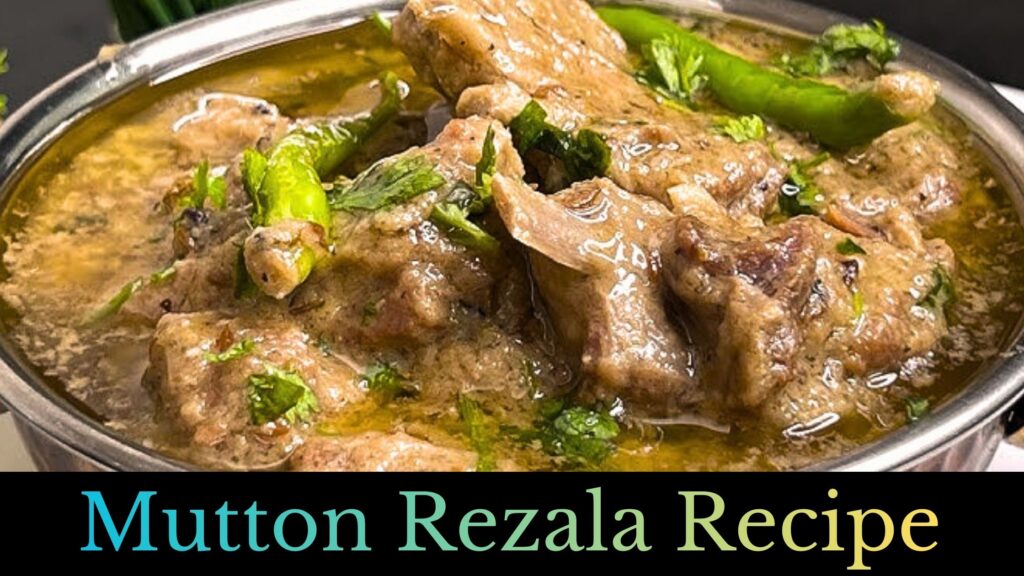Mutton Rezala Recipe